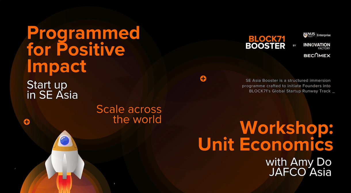 Unit Economics with JAFCO Asia’s Amy Do | Workshop